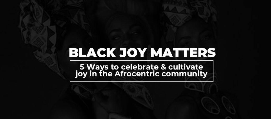 black joy matters